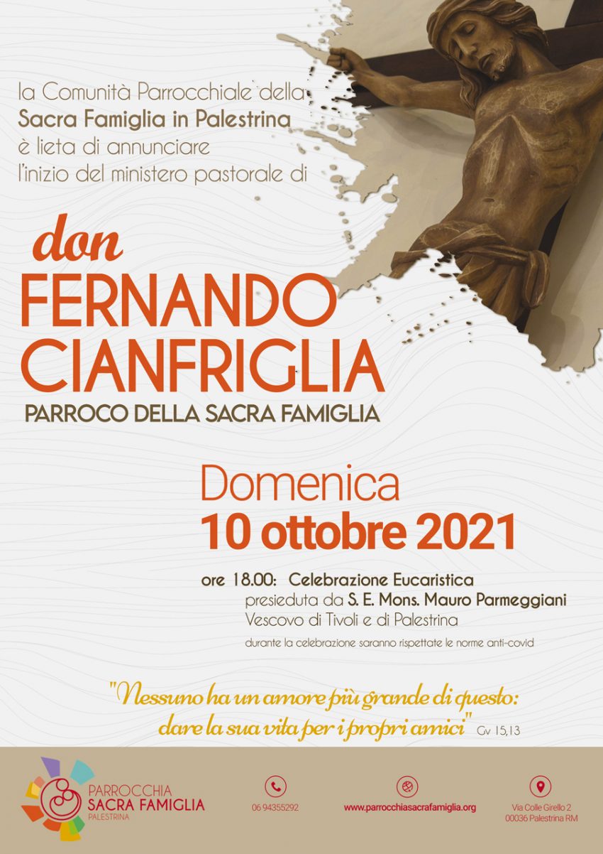 Celebrazione Eucaristica di inizio del ministero pastorale di Don Fernando Cianfriglia, come Parroco della Sacra Famiglia