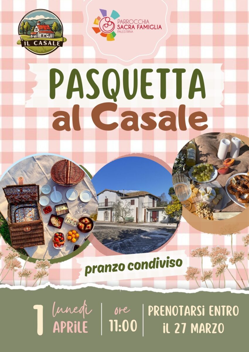 Pasquetta 2024 al Casale